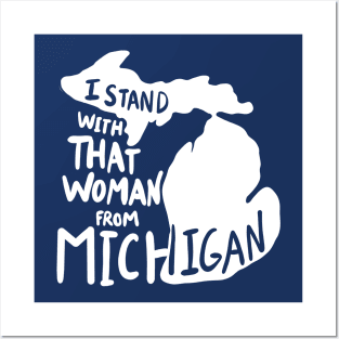 I stand with that woman from michigan Posters and Art